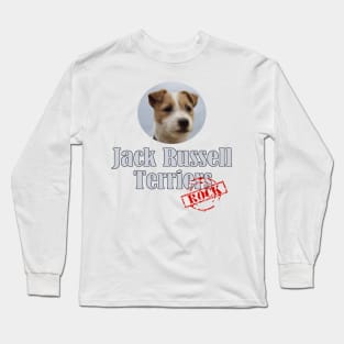 Jack Russell Terriers Rock! Long Sleeve T-Shirt